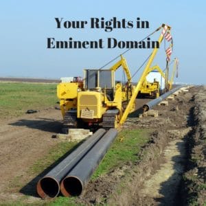 Your Rights in Eminent Domain in Texas